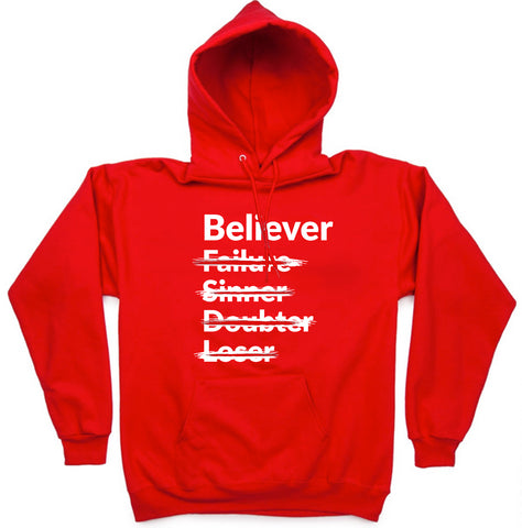 " Iam a Believer " Hoodie